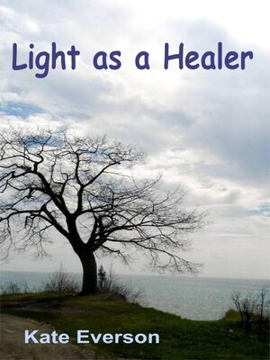 cover image of Light As a Healer